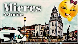 24 😍 MIERES Asturias 👉Área de AUTOCARAVANAS 👉Un PASEO por Mieres TURISMO 💃🕺💃🕺 [upl. by Eversole377]