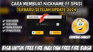 CARA MEMBUAT NICKNAME FF SPASI ATAU BERJARAK TERBARU 2024 [upl. by Ynafit46]