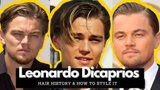 Leonardo DiCaprio Hair History amp How To Create Them [upl. by Serilda]