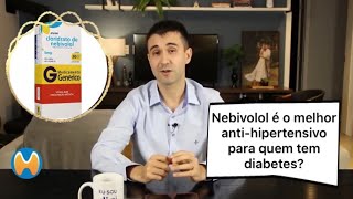 Nebivolol é o melhor antihipertensivo para quem tem diabetes [upl. by Jeanna]