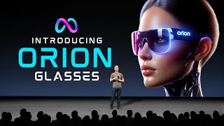 Meta’s NEW Orion Smart Glasses The Revolutionary Device Poised to Overtake Smartphones [upl. by Aelber]