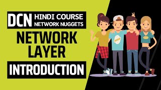 77 DCN Full Course in Hindi  Network Layer  Introduction  Network Nuggets  Kuldeep Sheokand [upl. by Haley570]