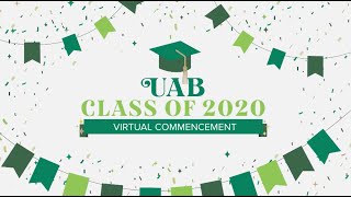 UAB Graduate Virtual Summer Commencement 2020 [upl. by Inoy643]