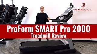 ProForm SMART Pro 2000 Treadmill Review 2019 Model [upl. by Atinal]