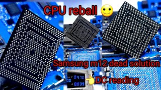 samsung m12 a12 f12 dead solution cpu reball [upl. by Nirad]