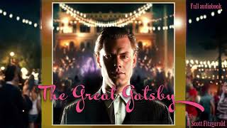 The Great Gatsby by F Scott Fitzgerald Chapter 01 Audiobook [upl. by Celka]