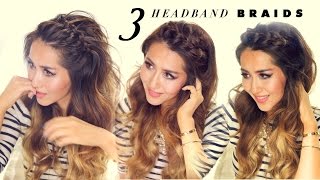 ★ 3 EasyPeasy HEADBAND BRAIDS  Quick HACK HAIRSTYLES for Short Long Medium Hair [upl. by Adnerol405]