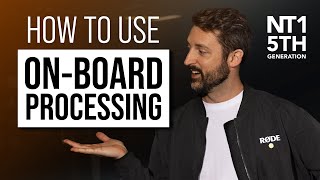 How to Use the NT1 5th Generations Onboard Audio Processing [upl. by Nyer]