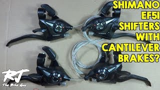 Shimano ST EF51 Shifters  Cantilever Brake Compatibility [upl. by Caldera]