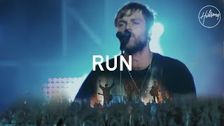 Run  Hillsong Worship [upl. by Chadbourne603]