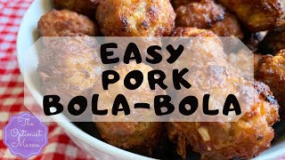 Pork Bola Bola Recipe  Easy Meatballs Recipe  Filipino Recipe [upl. by Aztiram]