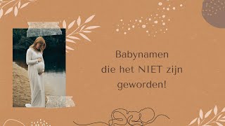 Babynamen die het NIET zijn geworden  31 weken zwanger [upl. by Philbert961]