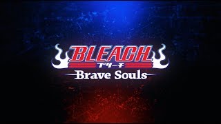 Bleach Brave Souls New Opening Movie [upl. by Ariela]