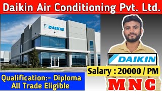 DAIKIN Air Conditioning 2024। Diploma Engineer Trainee। Salary 20000 ₹। Fresher। Diploma jobs 2024 [upl. by Aket]