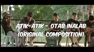 AtikAtik  Otab Inalab Original Composition Live Session [upl. by Ydderf]