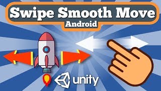 Unity 2D Tutorial How To Move Gameobject Smoothly By Finger Swipe In Android Game Using Vector2Lerp [upl. by Sarene]