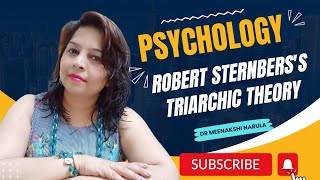 Robert Sternberg’s Triarchic Theory of Intelligence Psychology [upl. by Nilo473]