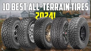 Top 10 Best AllTerrain Tires 2024 don’t buy one before watching this [upl. by Iatnahs]