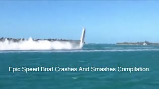 Epic Speed Boat Crashes And Smashes Compilation 2019 speedboatboatcrashesboats [upl. by Ainna]