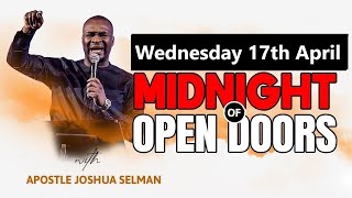 Wednesday 16th April Midnight Of Open Doors Apostle Joshua Selman [upl. by Ttirrem681]