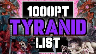 Unleashing the Hivemind My First 1000 Point Tyranid List for 10th Edition [upl. by Waligore523]