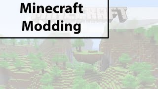 Minecraft  Modding Snapshots without MCP [upl. by Cyprian]