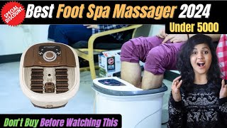 Top 5 Best Foot Spa Massager Machine In India 2024  Best Foot Pedicure Machine 2024 [upl. by Nilrac]