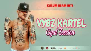 Vybz kartel Mix 2023  Vybz kartel dancehall  Vybz Kartel Gyal Session Mix [upl. by Llertac413]