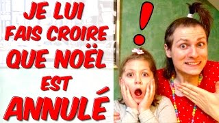 JE LUI FAIS CROIRE QUE NOËL EST ANNULÉ  NADEGE CANDLE [upl. by Sherline]