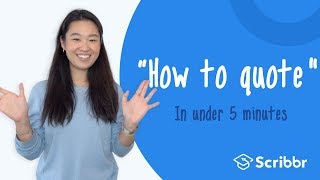 How to Quote in Under 5 minutes  Scribbr 🎓 [upl. by Ytiak927]