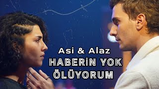 Asi amp Alaz  Haberin Yok Ölüyorum Yabani Dizi Müzikleri 15Bölüm [upl. by Homans]