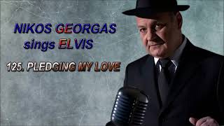 125 PLEDGING MY LOVEELVIS PRESLEYcover by NIKOS GEORGAS [upl. by Oiramed]