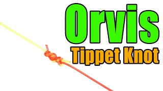 Orvis Tippet Knot  Fly Fishing Knots [upl. by Marjorie]