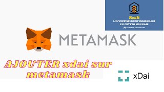 Metamask comment ajouter le réseau xdai tuto [upl. by Aylad]