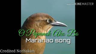 Maranao song  O papanok ako bo  by tarapas sa dessert [upl. by Amein]