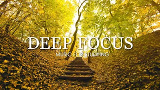 Deep Focus Music To Improve Concentration  12 Hours of Ambient Study Music to Concentrate 601 [upl. by Anneh41]