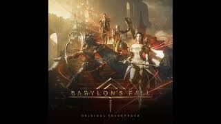 Babylons Fall Original Soundtrack  楽園 Elysium [upl. by Akirdnuhs]