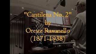 quotCantilena No 2quot by Oreste Ravanello 18711938 [upl. by Anilas32]