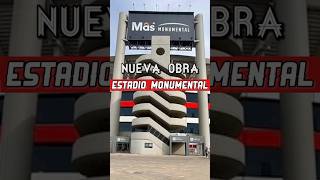 👉 La NUEVA OBRA del ESTADIO MONUMENTAL Shorts [upl. by Lust]