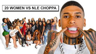 20 WOMEN VS 1 RAPPER NLE CHOPPA [upl. by Ecnerwaled]