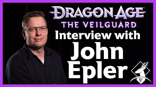 Interview with John Epler  Dragon Age The Veilguard Marketing Spoilers [upl. by Covell]