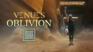 VENUES  Oblivion OFFICIAL VIDEO [upl. by Aicilat238]