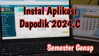 Instal Aplikasi Dapodik 2024C  Semester Genap [upl. by Kama593]