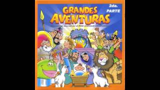 Grandes Aventuras de la Biblia 2  Música Cristiana para Niños [upl. by Anile]