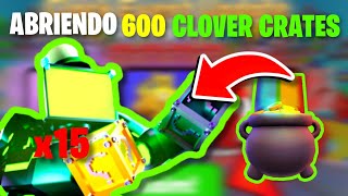 ¿CONSEGUI 15 TITAN CLOVER MAN  ABRIENDO 600 CLOVER CRATES  TOILET TOWER DEFENSE  ROBLOX [upl. by Alameda233]