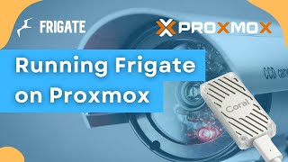 Frigate on a Proxmox LXC [upl. by Emia]