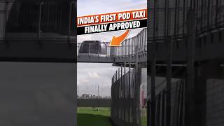 🚨Indias first pod taxi finally approved podtaxi mumbai maharashtra transport [upl. by Aveneg]