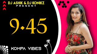 945 Kompa Vibes  Prabh Singh  DJ Ashik X DJ KoNiKz  Vxd Produxtionz [upl. by Shurlock875]