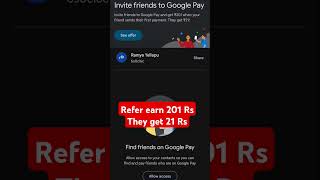 Refer and earn Rs 201 they get 21 Rs Use my code  6s0cl6c shorts earnmoneyonline gpay [upl. by Sucramel]