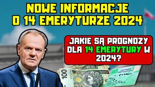 ⚡️Jakie są prognozy dla 14 emerytury w 2024 Nowe informacje o 14 emeryturze 2024 [upl. by Borek8]